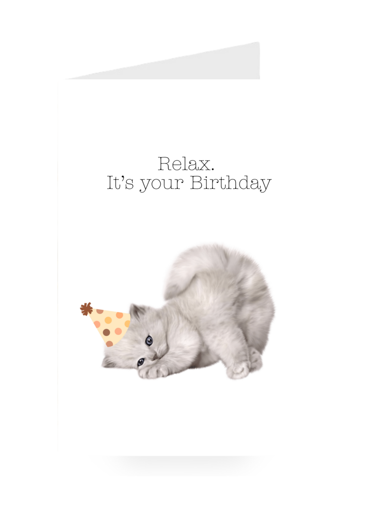 Relax Its Your Birthday