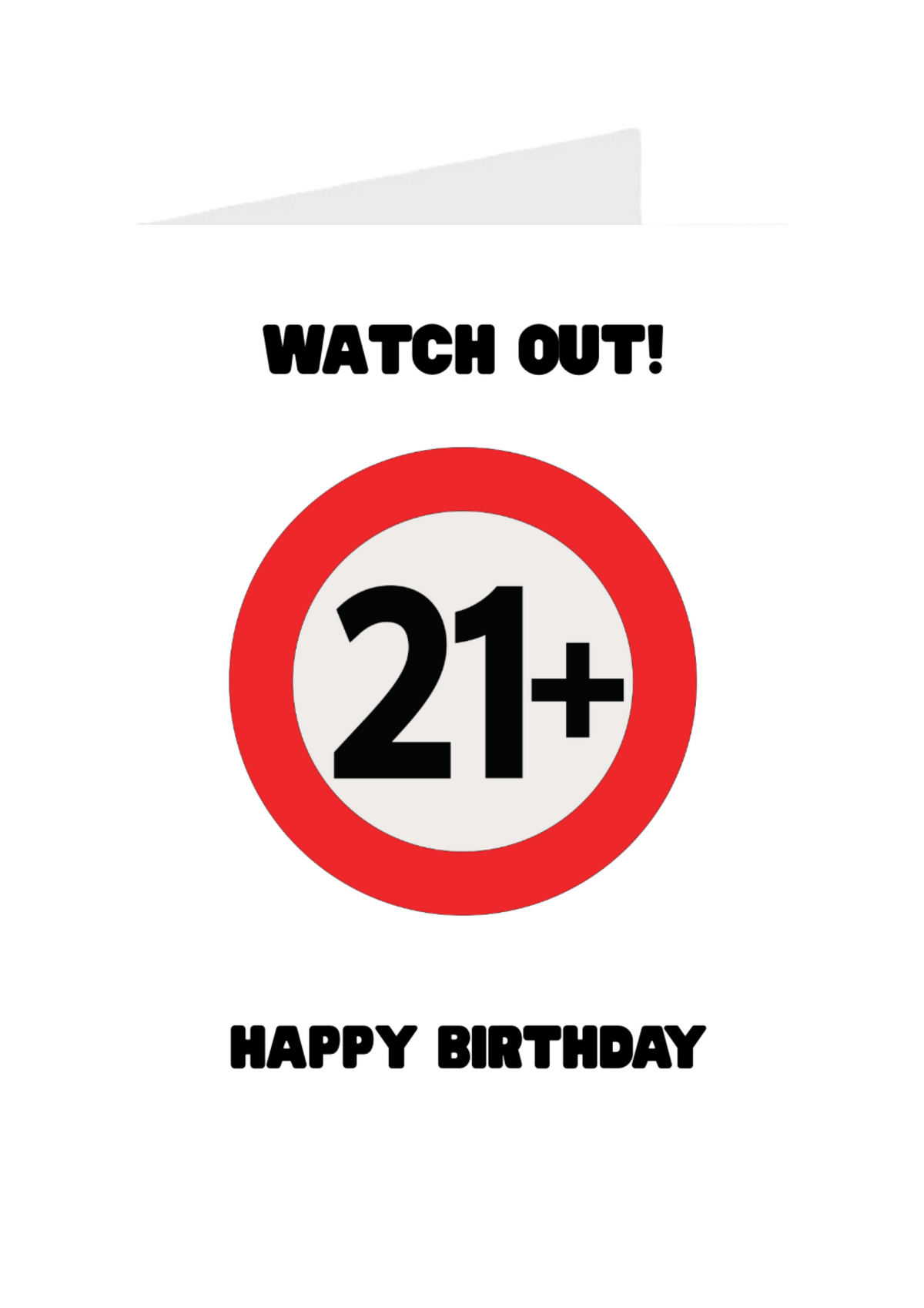 Watch Out 21 Plus