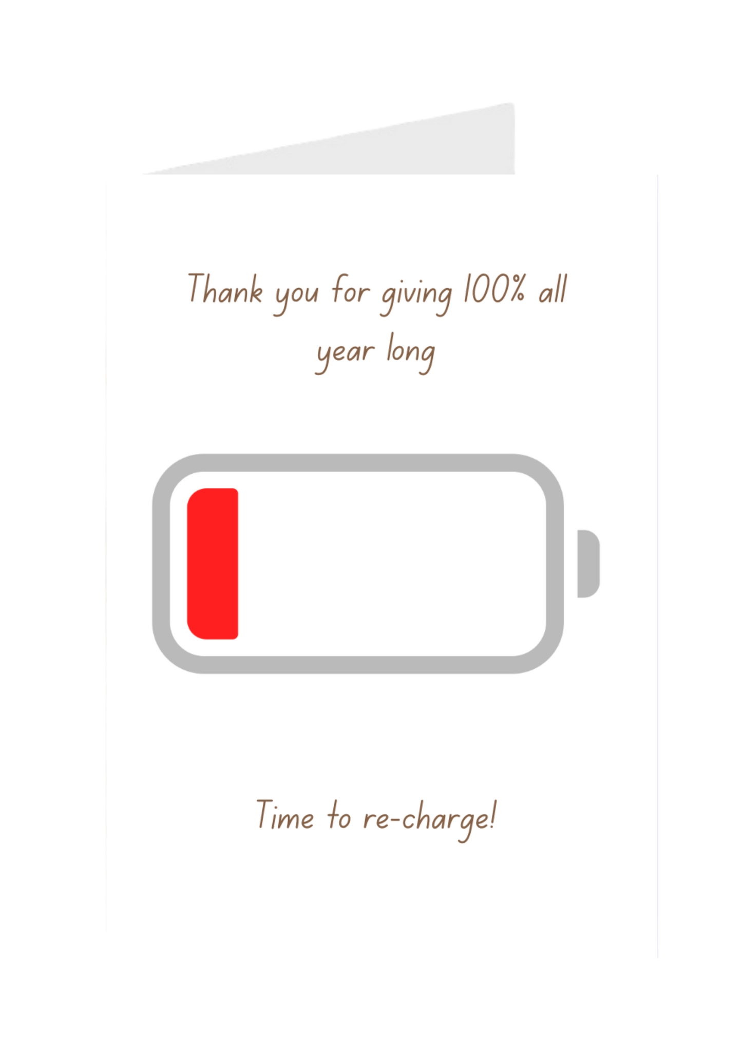 Thank You for Giving 100% - Time to Recharge