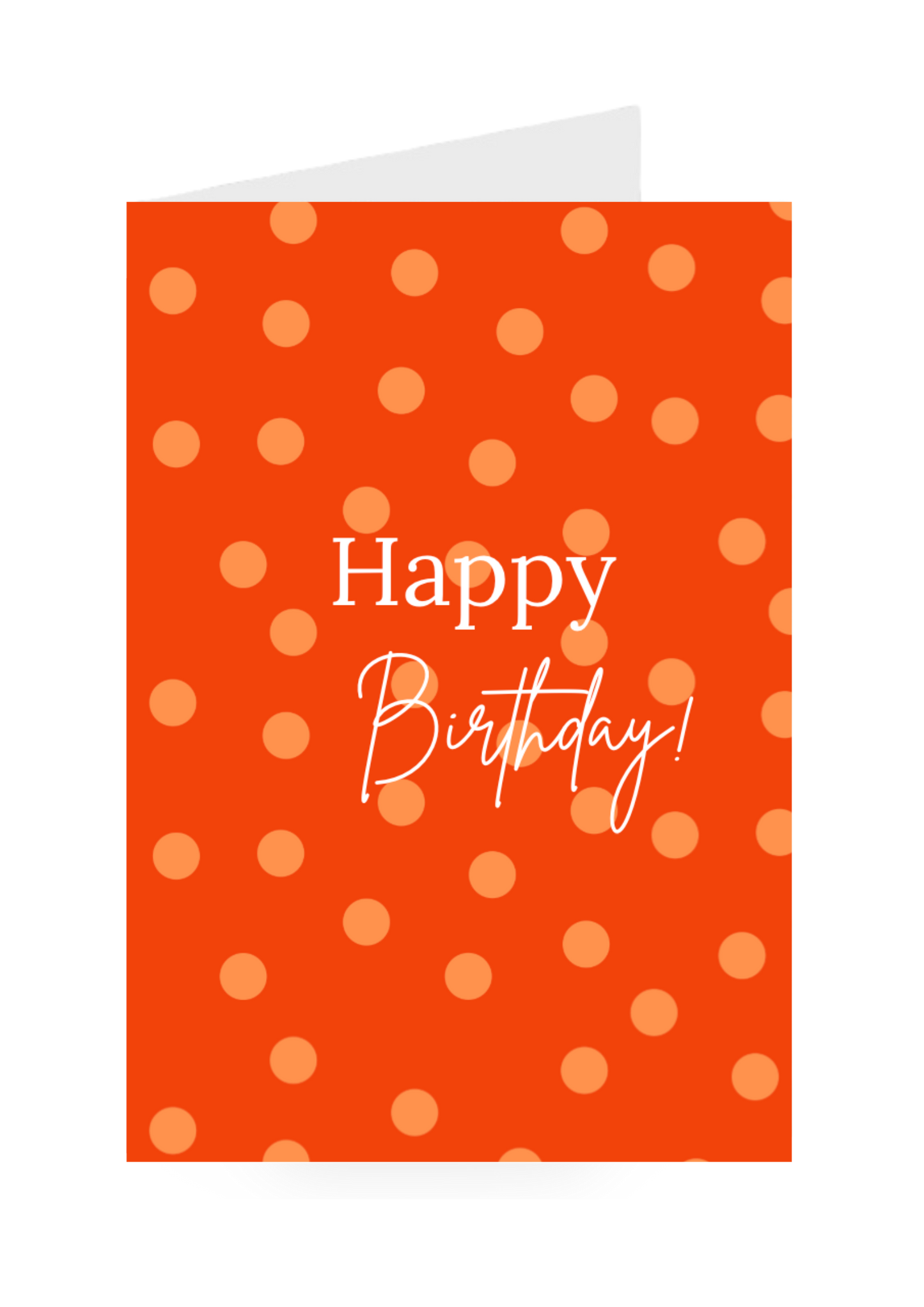 Orange birthday card with white polka dots and 'Happy Birthday!' text