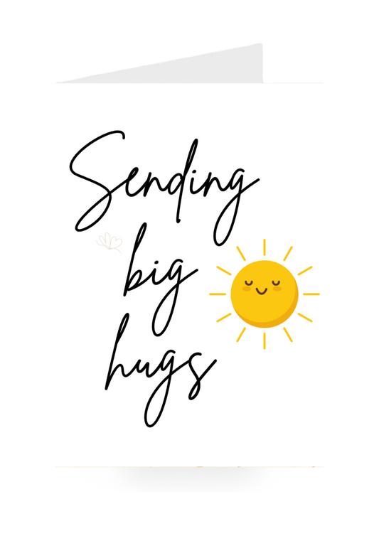 Greeting card with 'Sending big hugs' text and a smiling sun on a white background