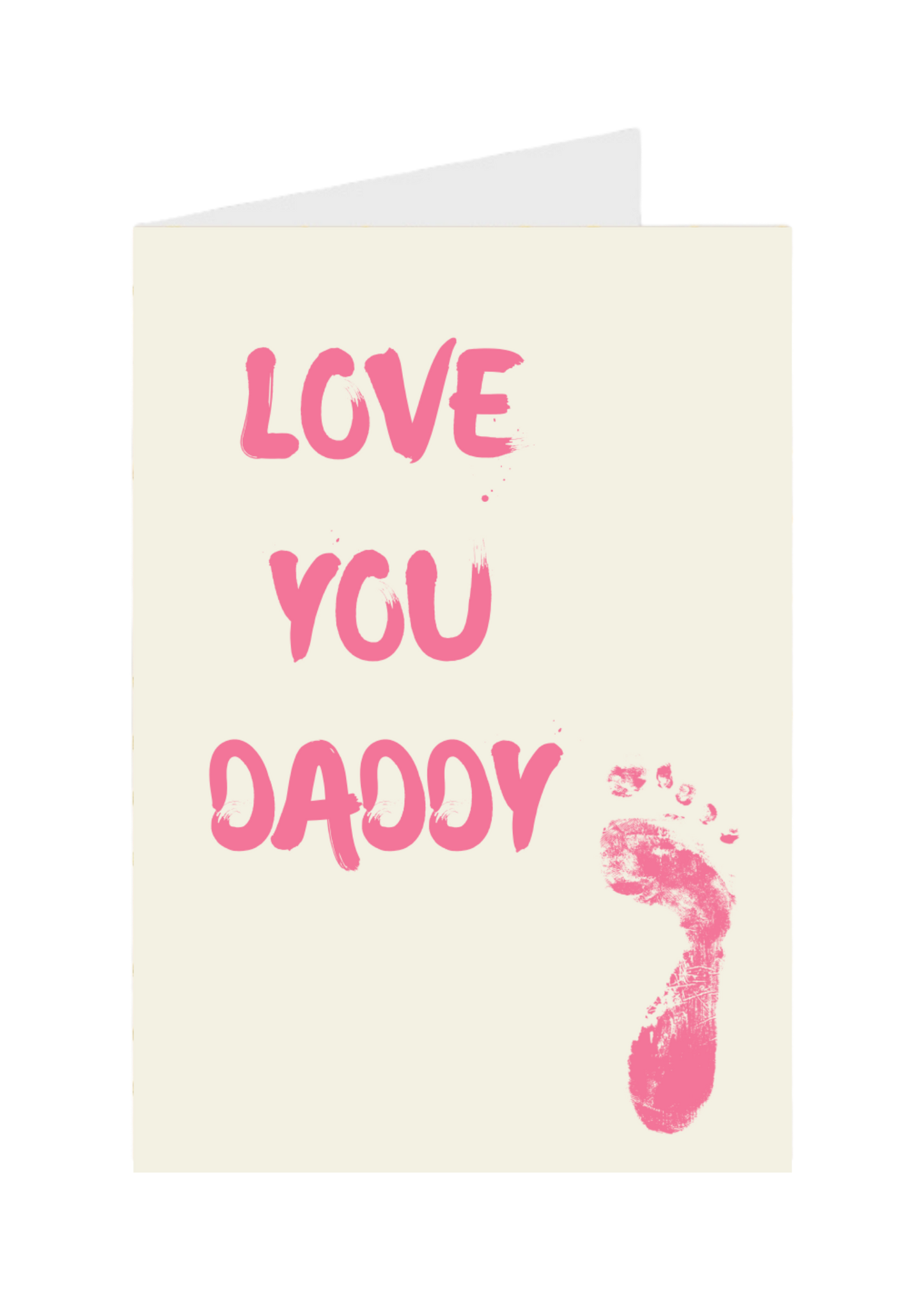 Love You Daddy — Pink Footprint