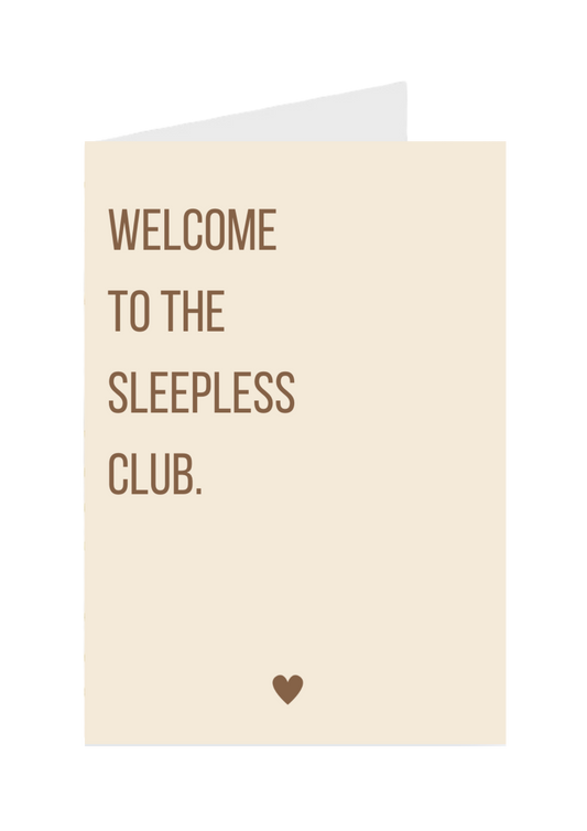 Welcome to the Sleepless Club