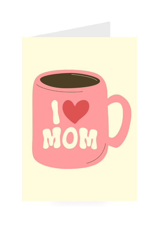 I <3 Mom