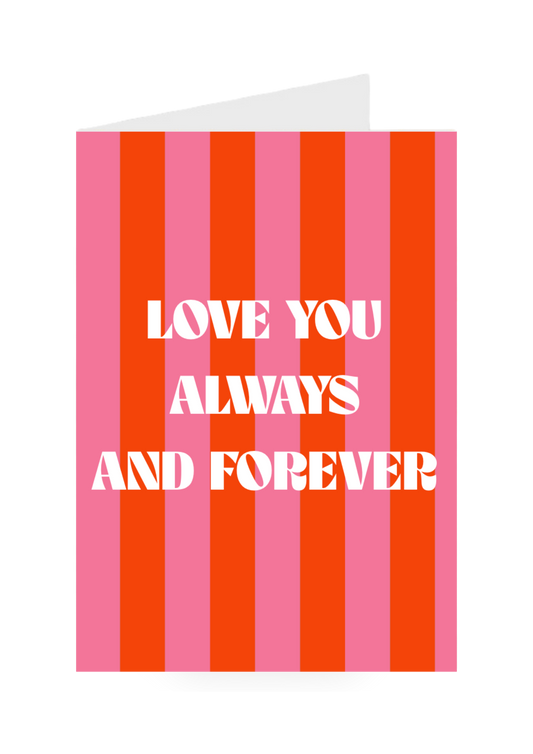 Love You Always And Forever