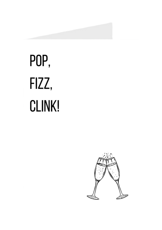Pop, Fizz, Clink!