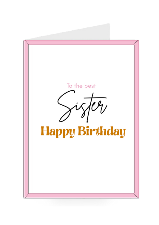 Greeting card with 'Happy Birthday' text for sister on a white background