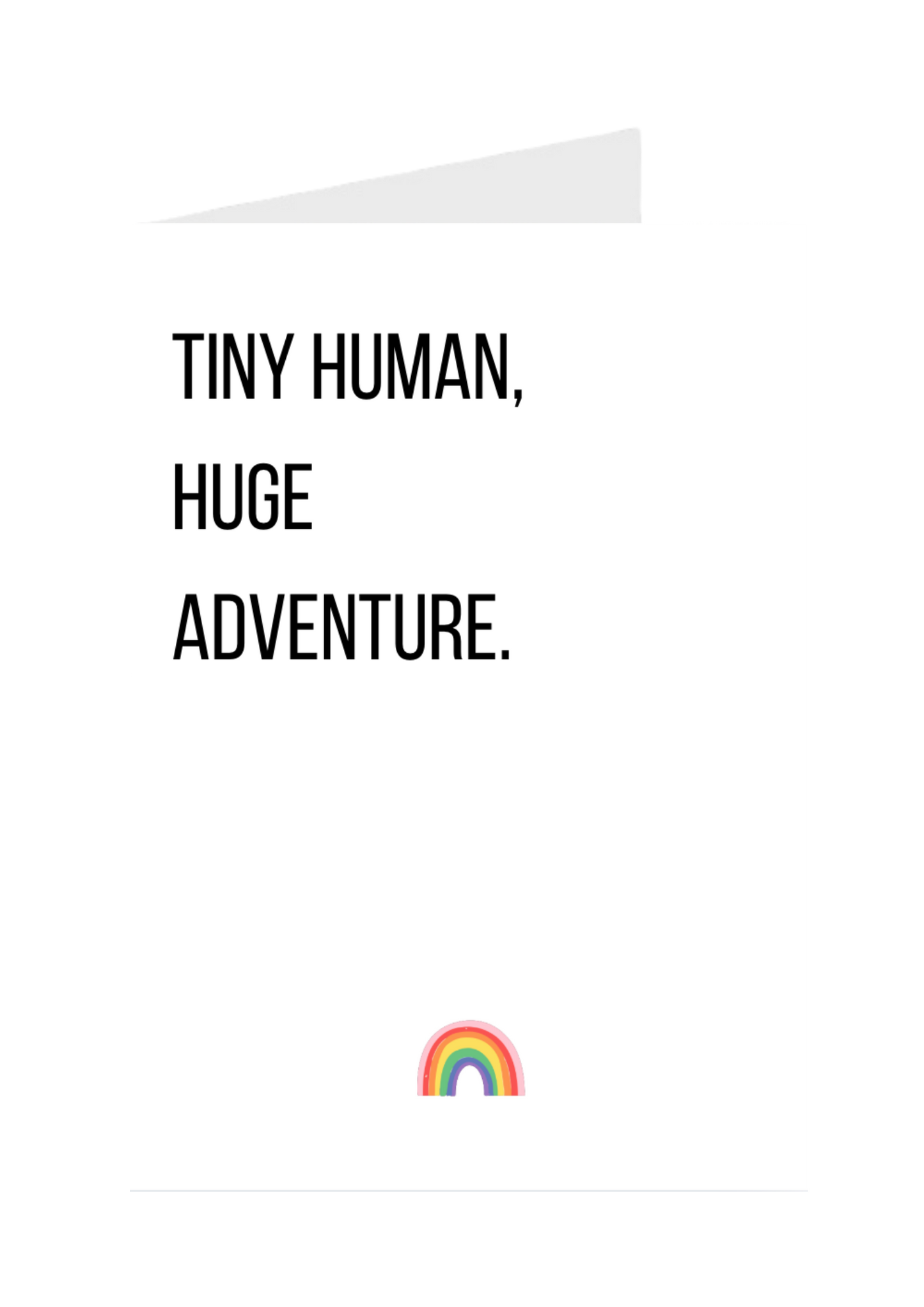Tiny Human, Huge Adventure