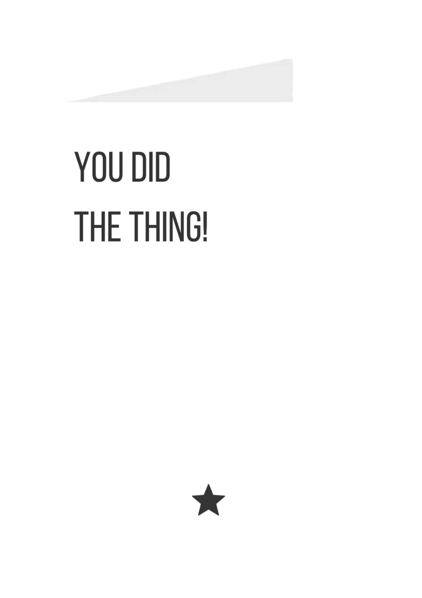 You Did the Thing!