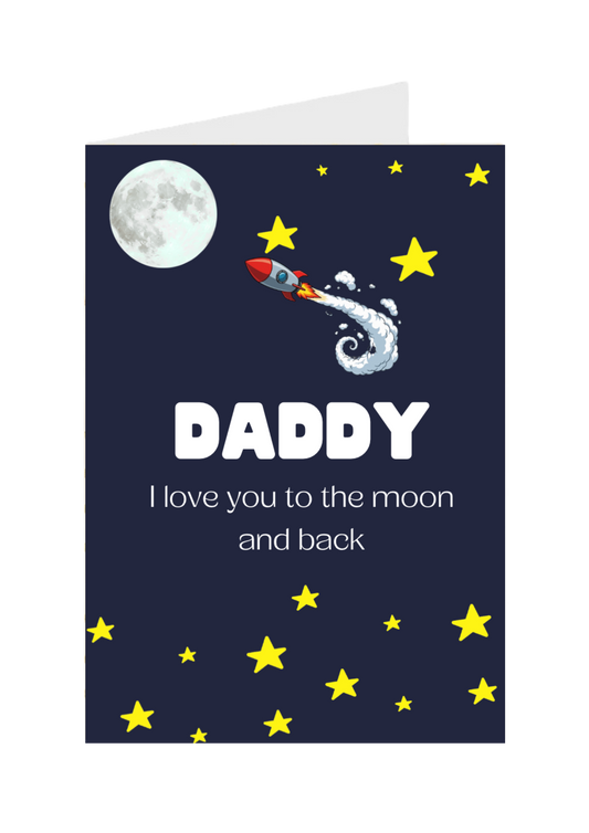 Daddy, I Love You to the Moon and Back