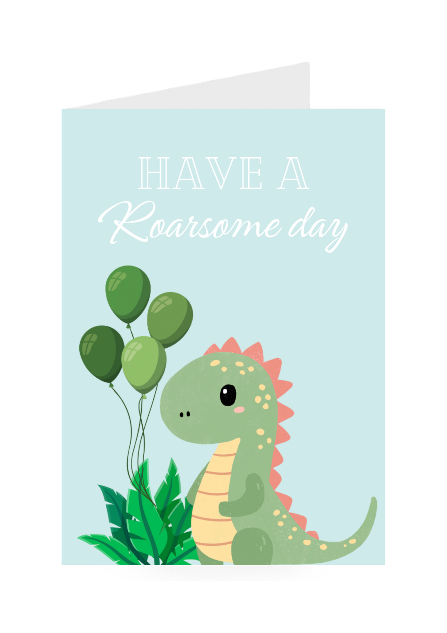 Have A Roarsome Day!