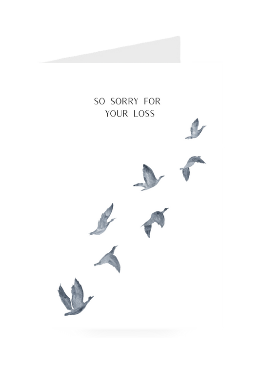 Silhouette of birds flying with 'So sorry for your loss' greeting card text on a white background