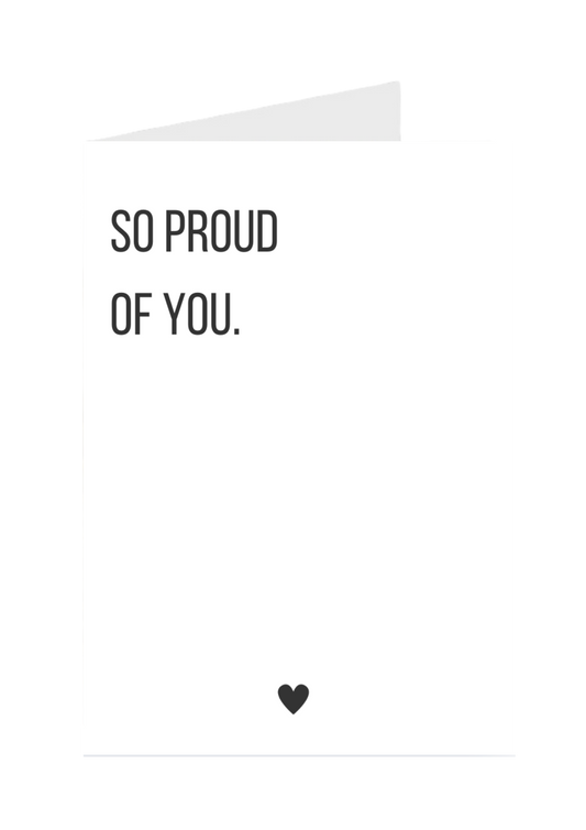So Proud of You.
