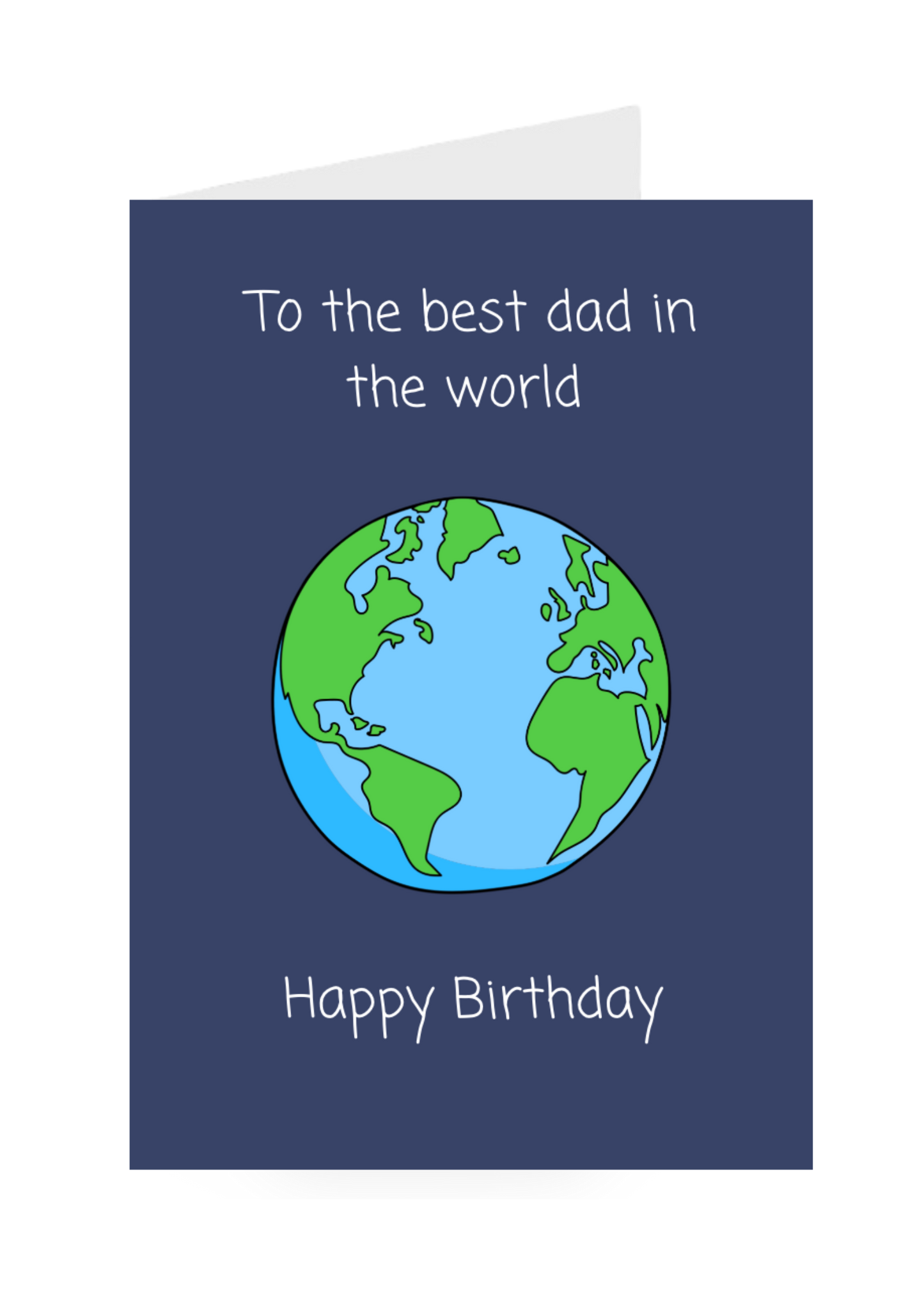 Greeting card with Earth illustration and text 'To the best dad in the world, Happy Birthday' on a blue background.