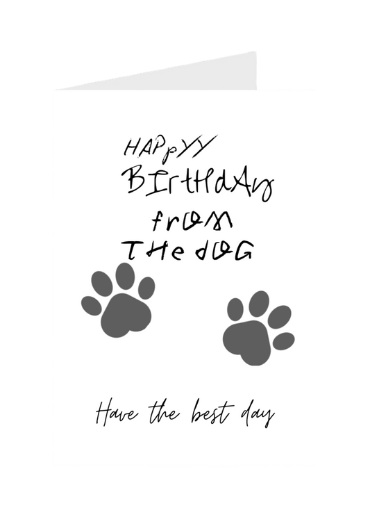 Happy Birthday from The Dog greeting card with paw prints and text on a white background