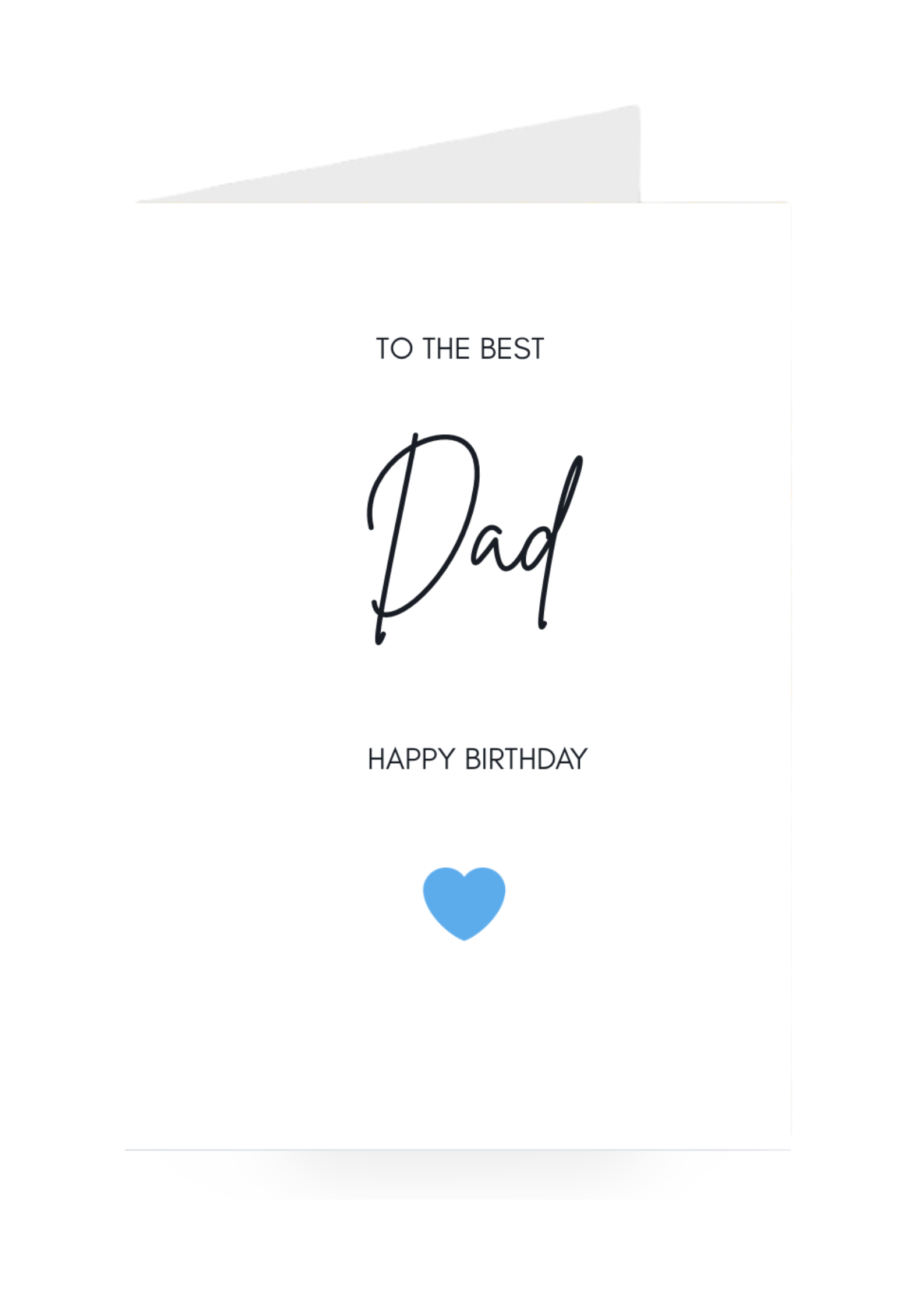 Greeting card for Father's Day with 'To the best Dad, Happy Birthday' text and a blue heart on a white background.
